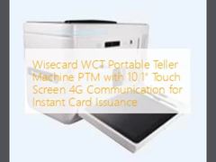 Wisecard WCT ポータブル・テラー・マシン PTM 10.1